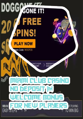 Miami club casino no deposit bonus codes