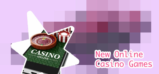 New casino online games