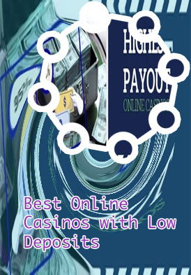 Online casinos with low deposits